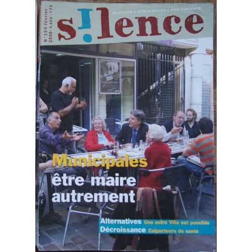 S!Lence : Ecolologie - Alternatives - Non Violence 354