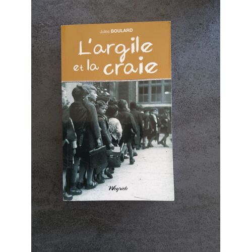 L¿Argile Et La Craie