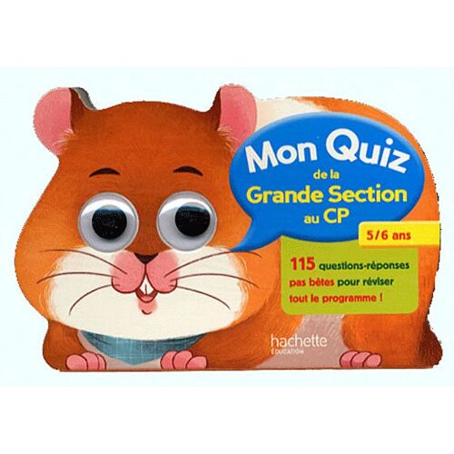 Mon Quiz De La Grande Section Au Cp - 5/6 Ans