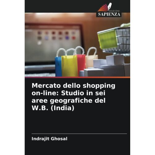 Mercato Dello Shopping On-Line: Studio In Sei Aree Geografiche Del W.B. (India)