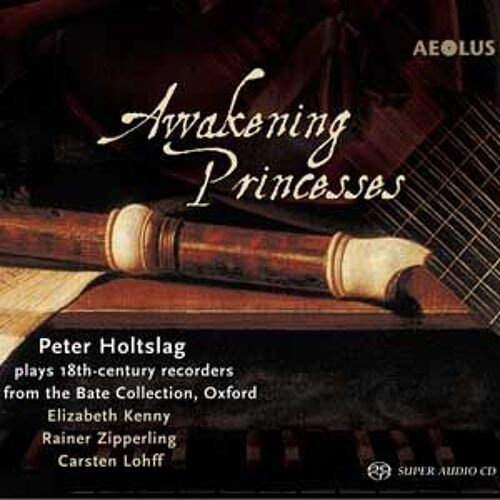Peter Holtslag, Flûte À Bec Awakening Princesses