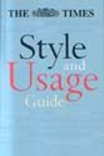 The Times Style And Usage Guide