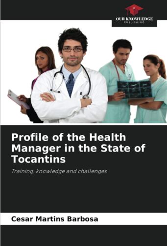 Profile Of The Health Manager In The State Of Tocantins