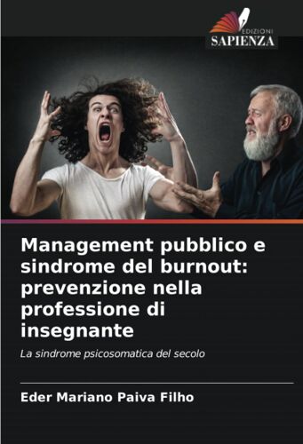 Management Pubblico E Sindrome Del Burnout: Prevenzione Nella Professione Di Insegnante
