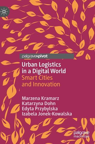 Urban Logistics In A Digital World
