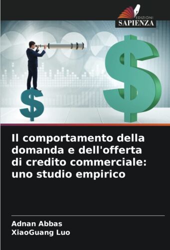 Il Comportamento Della Domanda E Dell'offerta Di Credito Commerciale: Uno Studio Empirico