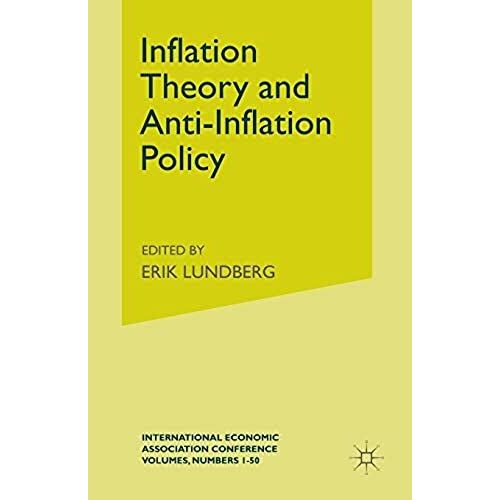 Inflation Theory And Anti-Inflation Policy