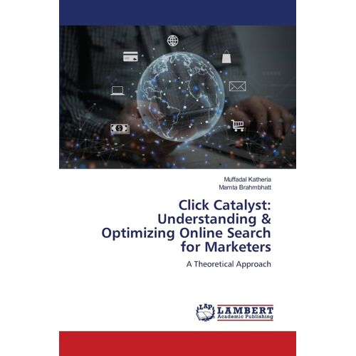 Click Catalyst: Understanding & Optimizing Online Search For Marketers