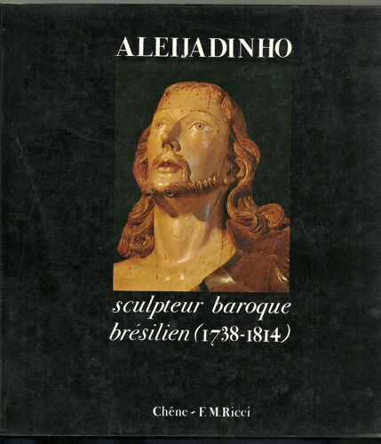 Aleijadinho, Le Chemin De Croix De Congonhas Do Campo