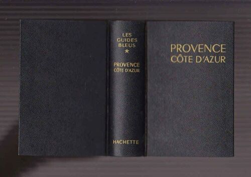 Provence Cote D' Azur (Les Guides Bleus)
