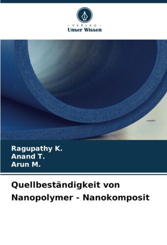 Quellbeständigkeit Von Nanopolymer - Nanokomposit