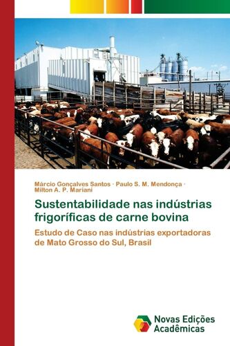 Sustentabilidade Nas Indústrias Frigoríficas De Carne Bovina