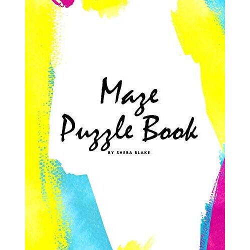 Maze Puzzle Book: Volume 3 (Large Softcover Puzzle Book For Teens And Adults)