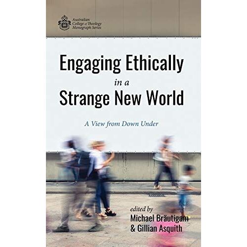 Engaging Ethically In A Strange New World