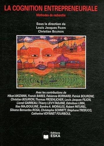 Revue Internationale De Psychosociologie N° 44, Printemps 201 - La Cognition Entrepreneuriale - Méthodes De Recherche