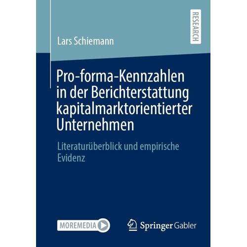 Pro-Forma-Kennzahlen In Der Berichterstattung Kapitalmarktorientierter Unternehmen