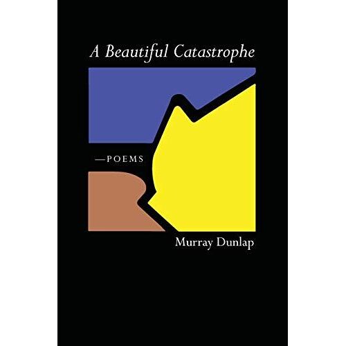A Beautiful Catastrophe