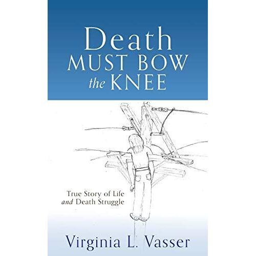 Death Must Bow The Knee