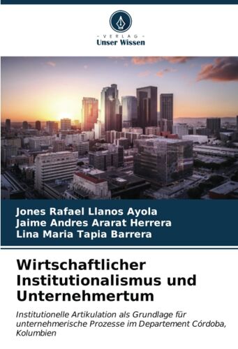 Wirtschaftlicher Institutionalismus Und Unternehmertum