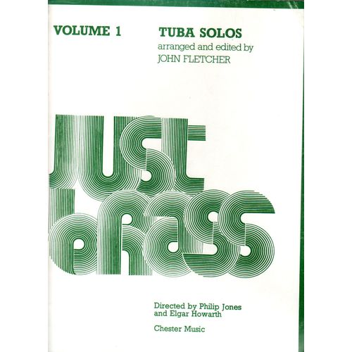 Just Brass: Tuba Solos - Volume 1 John Fletcher