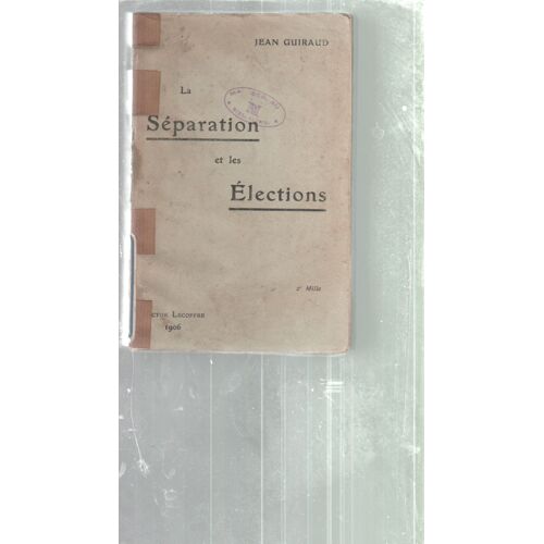 La Séparation Et Les Élections