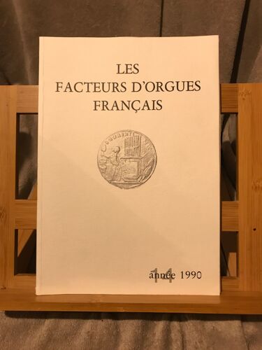 Les Facteurs D'orgues Français Fascicule N°14 1990