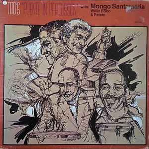 Tito S Puente In Percussion With Mongo Santamaria Willie Bobo & Patato