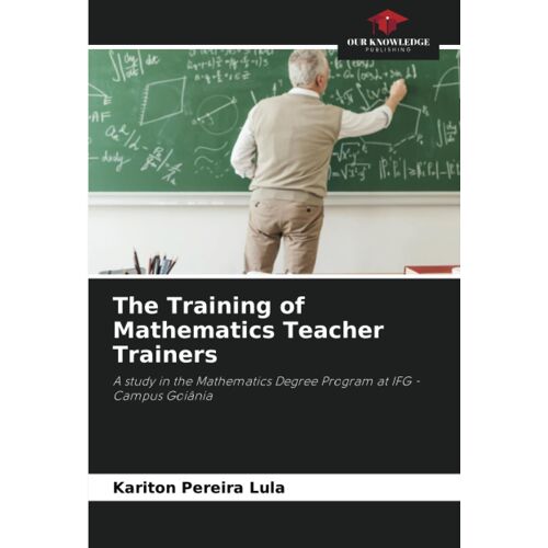 The Training Of Mathematics Teacher Trainers