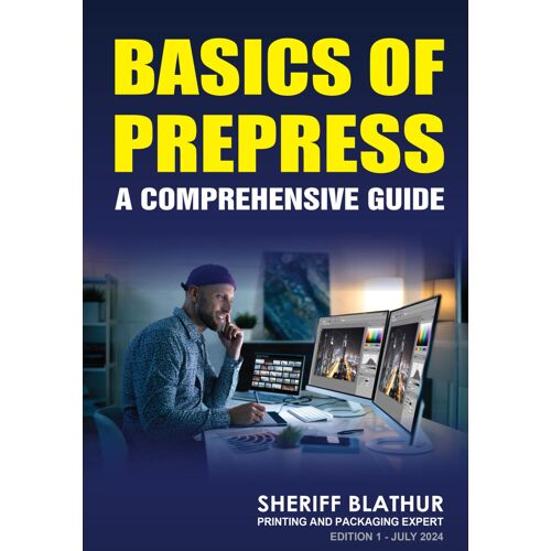 Basics Of Prepress: A Comprehensive Guide