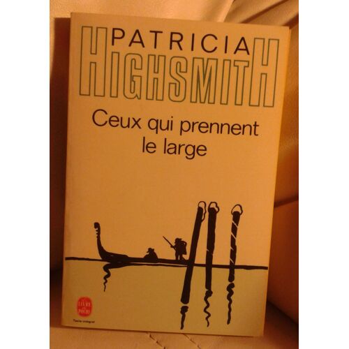 Ceux Qui Prennent Le Large
