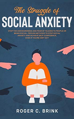 The Struggle Of Social Anxiety