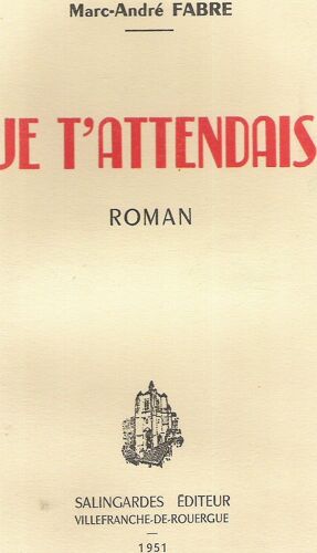 Je T'attendais