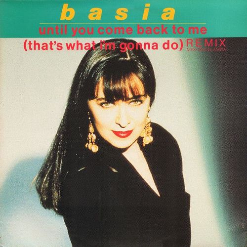 Until You Come Back To Me ( Maxi 45 Tours )