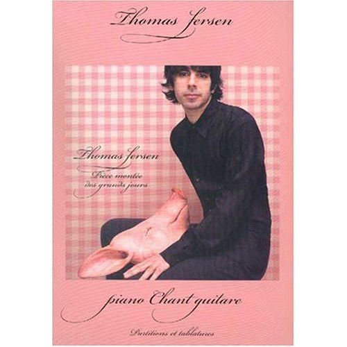 Thomas Fersen - Pièce Montée Des Grands Jours - Piano Chant Guitare