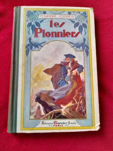 Les Pionniers Éditions Garnier Frères