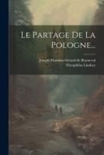 Le Partage De La Pologne...
