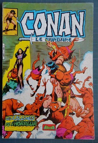 Conan Le Barbare N° 7 Les Collines De L'horreur John Buscema De Matteis