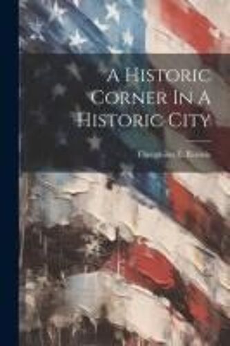 A Historic Corner In A Historic City