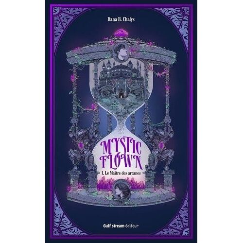 Mystic Flown Tome 1 - Le Maître Des Arcanes