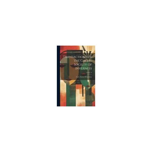 Transactions Of The Gaelic Society Of Inverness; Volume 16