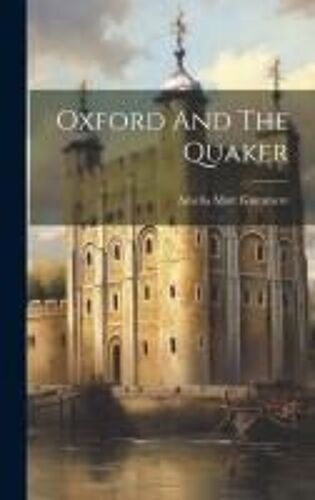 Oxford And The Quaker