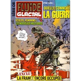 Fluide Glacial Serie Or N°58 La Guerre