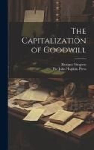 The Capitalization Of Goodwill