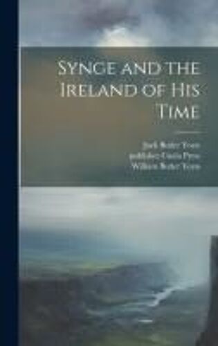 Synge And The Ireland Of His Time