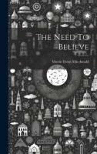 The Need To Believe