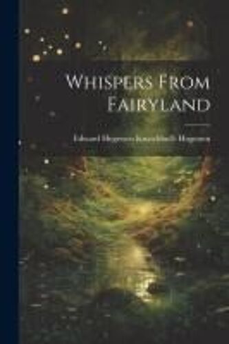 Whispers From Fairyland
