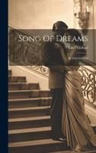 Song Of Dreams: By Ethel Clifford