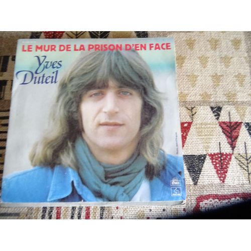 Yves Duteil Le Mur De La Prison D'en Face