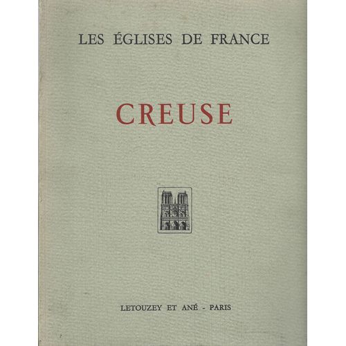 Les Église De France ( Répertoire Historique Et Archéologique Par Département ) : Creuse