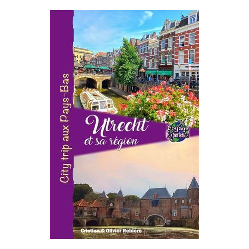 Utrecht Et Sa Région